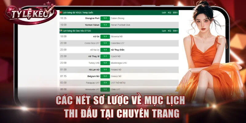 Các nét sơ lược về mục lịch thi đấu tại chuyên trang