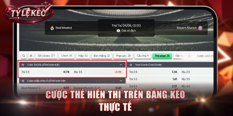Cược thẻ hiển thị trên bảng kèo thực tế