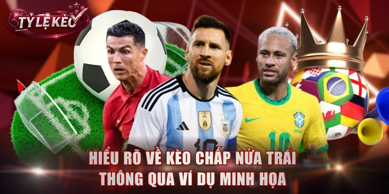 Giải mã về lựa chọn chấp 0.5 qua ví dụ dễ hiểu