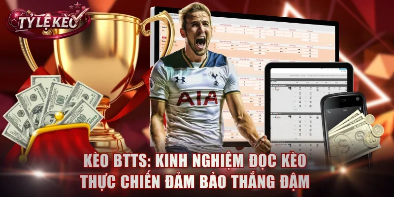 Kèo BTTS